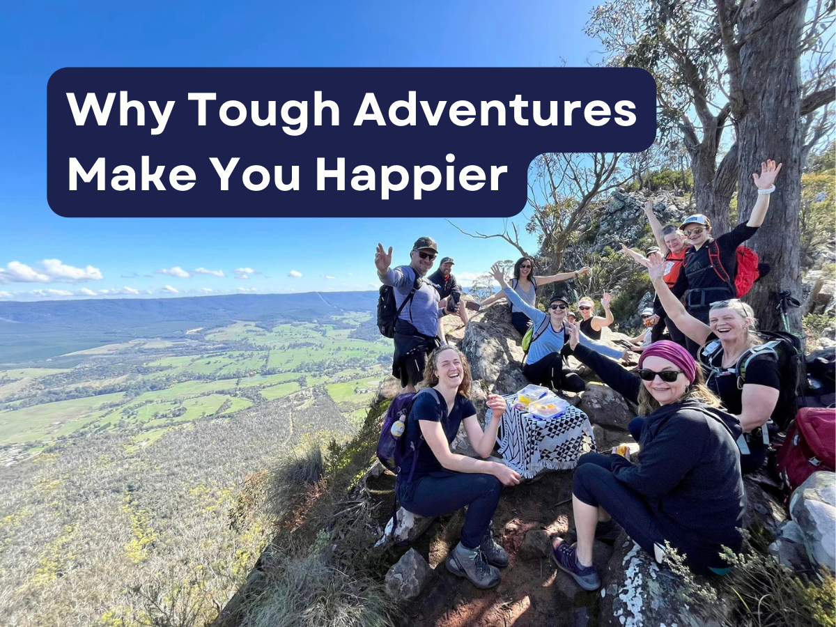 Why Tough Adventures Make You Happier