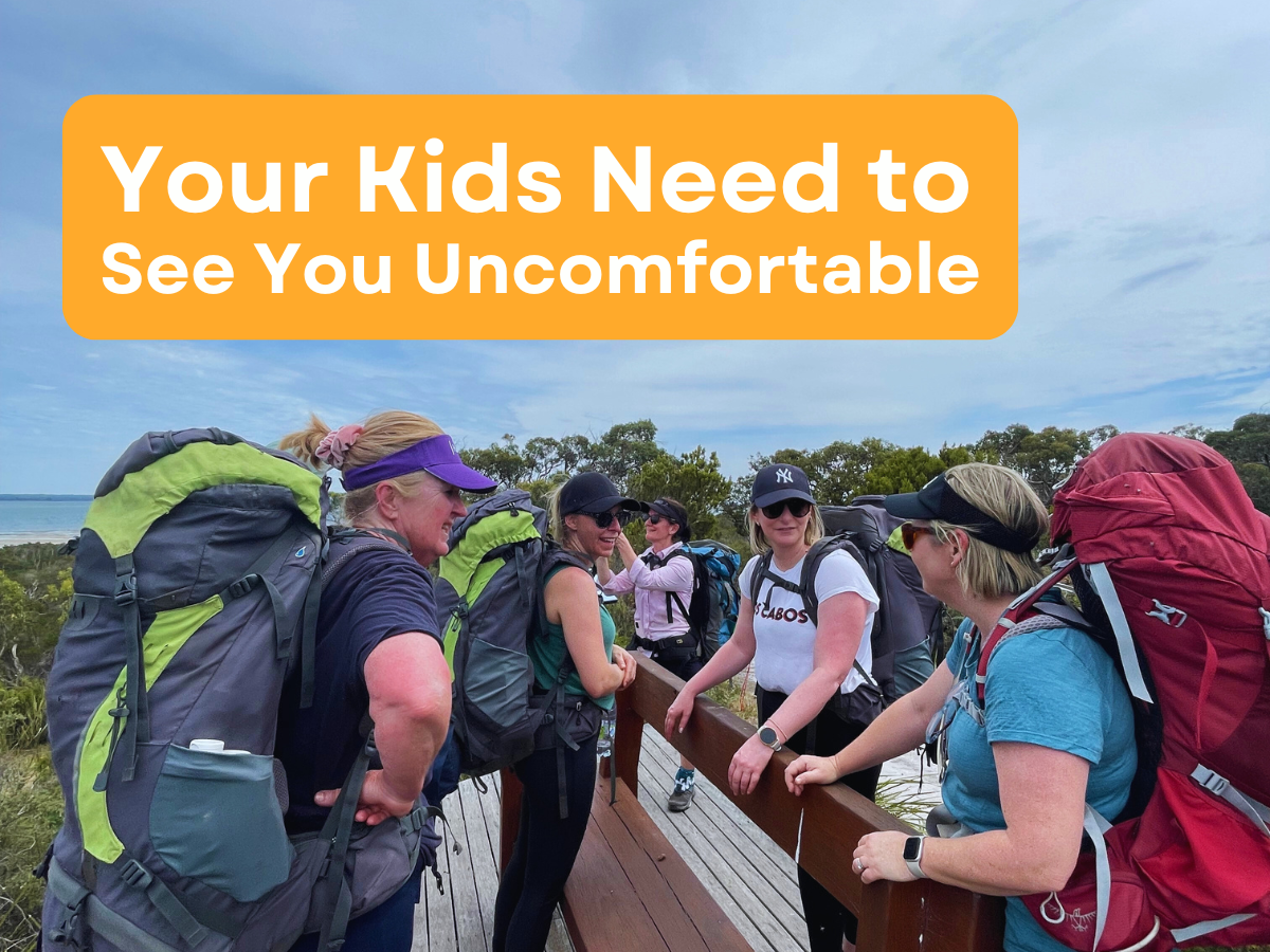 Your Kids Need to See You Uncomfortable